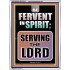 BE FERVENT IN SPIRIT SERVING THE LORD  Unique Scriptural Portrait  GWAMBASSADOR10018  "32x48"