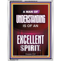 A MAN OF UNDERSTANDING IS OF AN EXCELLENT SPIRIT  Righteous Living Christian Portrait  GWAMBASSADOR10021  