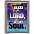 BLESS THE LORD O MY SOUL  Eternal Power Portrait  GWAMBASSADOR10030  "32x48"