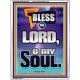 BLESS THE LORD O MY SOUL  Eternal Power Portrait  GWAMBASSADOR10030  