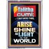 TALITHA CUMI ARISE SHINE AS LIGHT IN THE WORLD  Church Portrait  GWAMBASSADOR10031  "32x48"