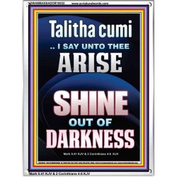 TALITHA CUMI ARISE SHINE OUT OF DARKNESS  Children Room Portrait  GWAMBASSADOR10032  "32x48"