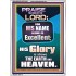 HIS GLORY IS ABOVE THE EARTH AND HEAVEN  Large Wall Art Portrait  GWAMBASSADOR10054  "32x48"