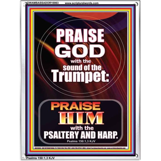 PRAISE HIM WITH TRUMPET, PSALTERY AND HARP  Inspirational Bible Verses Portrait  GWAMBASSADOR10063  