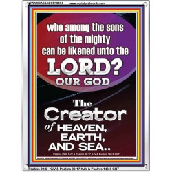 O LORD OUR GOD CREATOR OF HEAVEN, EARTH AND SEA  Custom Wall Art Print  GWAMBASSADOR10074  "32x48"