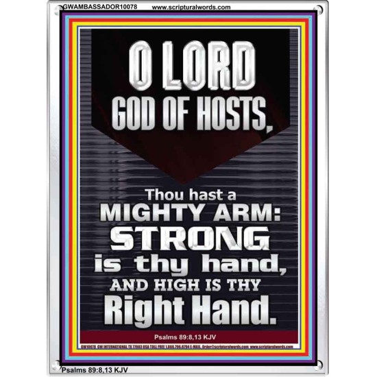 LORD GOD ALMIGHTY THOU HAST A MIGHTY ARM  Hallway Wall Portrait  GWAMBASSADOR10078  