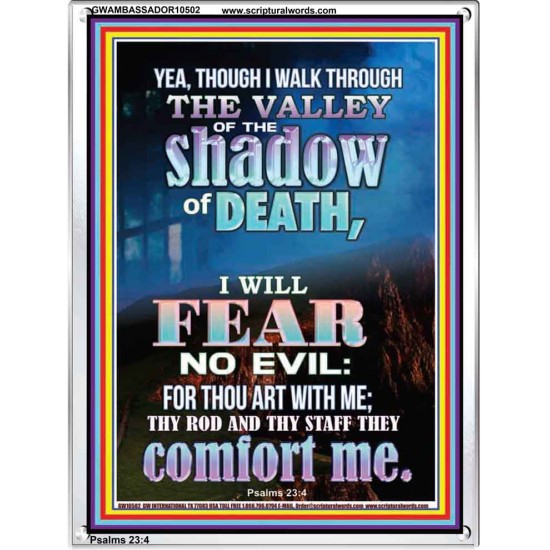 WALK THROUGH THE VALLEY OF THE SHADOW OF DEATH  Scripture Art  GWAMBASSADOR10502  