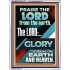 THE LORD GLORY IS ABOVE EARTH AND HEAVEN  Encouraging Bible Verses Portrait  GWAMBASSADOR11776  "32x48"