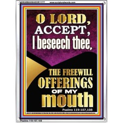 ACCEPT THE FREEWILL OFFERINGS OF MY MOUTH  Encouraging Bible Verse Portrait  GWAMBASSADOR11777  "32x48"