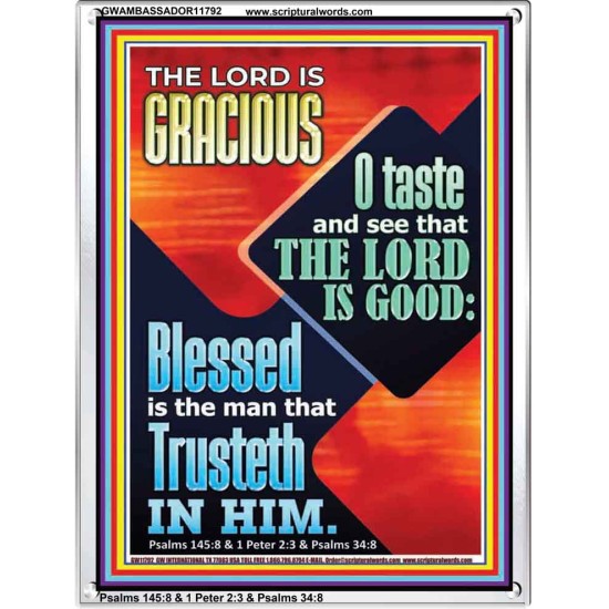 THE LORD IS GRACIOUS AND EXTRA ORDINARILY GOOD TRUST HIM  Biblical Paintings  GWAMBASSADOR11792  