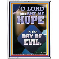 THOU ART MY HOPE IN THE DAY OF EVIL O LORD  Scriptural Décor  GWAMBASSADOR11803  "32x48"