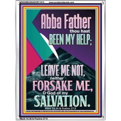 ABBA FATHER THOU HAST BEEN OUR HELP IN AGES PAST  Wall Décor  GWAMBASSADOR11814  "32x48"
