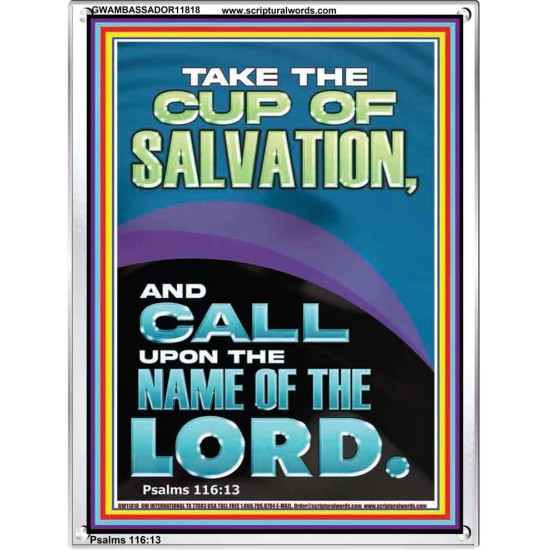 TAKE THE CUP OF SALVATION AND CALL UPON THE NAME OF THE LORD  Modern Wall Art  GWAMBASSADOR11818  