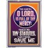 TEACH ME THY STATUES O LORD I AM THINE  Christian Quotes Portrait  GWAMBASSADOR11821  "32x48"