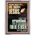 CHRIST JESUS IS NOT HERE HE IS RISEN AS HE SAID  Custom Wall Scriptural Art  GWAMBASSADOR11827  "32x48"