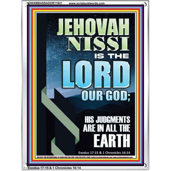 JEHOVAH NISSI HIS JUDGMENTS ARE IN ALL THE EARTH  Custom Art and Wall Décor  GWAMBASSADOR11841  