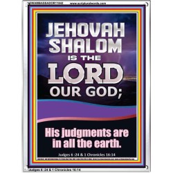 JEHOVAH SHALOM HIS JUDGEMENT ARE IN ALL THE EARTH  Custom Art Work  GWAMBASSADOR11842  "32x48"