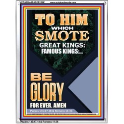 TO HIM WHICH SMOTE GREAT KINGS  Large Custom Portrait   GWAMBASSADOR11861  "32x48"