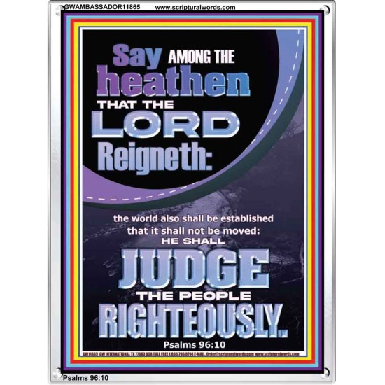 THE LORD IS A RIGHTEOUS JUDGE  Inspirational Bible Verses Portrait  GWAMBASSADOR11865  