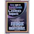 THE LORD IS A RIGHTEOUS JUDGE  Inspirational Bible Verses Portrait  GWAMBASSADOR11865  "32x48"