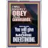 I WILL EAGERLY OBEY YOUR COMMANDS O LORD MY GOD  Printable Bible Verses to Portrait  GWAMBASSADOR11874  "32x48"