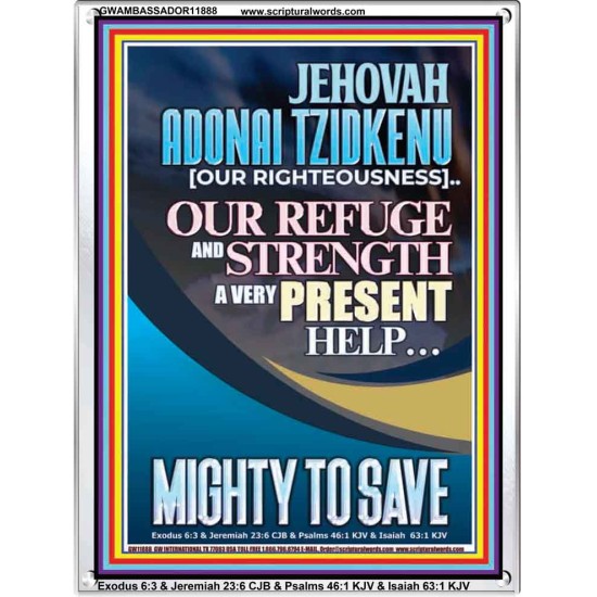 JEHOVAH ADONAI TZIDKENU OUR RIGHTEOUSNESS MIGHTY TO SAVE  Children Room  GWAMBASSADOR11888  