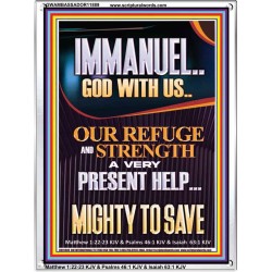 IMMANUEL GOD WITH US OUR REFUGE AND STRENGTH MIGHTY TO SAVE  Sanctuary Wall Picture  GWAMBASSADOR11889  "32x48"