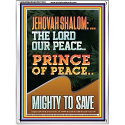 JEHOVAH SHALOM THE LORD OUR PEACE PRINCE OF PEACE MIGHTY TO SAVE  Ultimate Power Portrait  GWAMBASSADOR11893  "32x48"