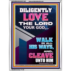 DILIGENTLY LOVE THE LORD OUR GOD  Children Room  GWAMBASSADOR11897  "32x48"