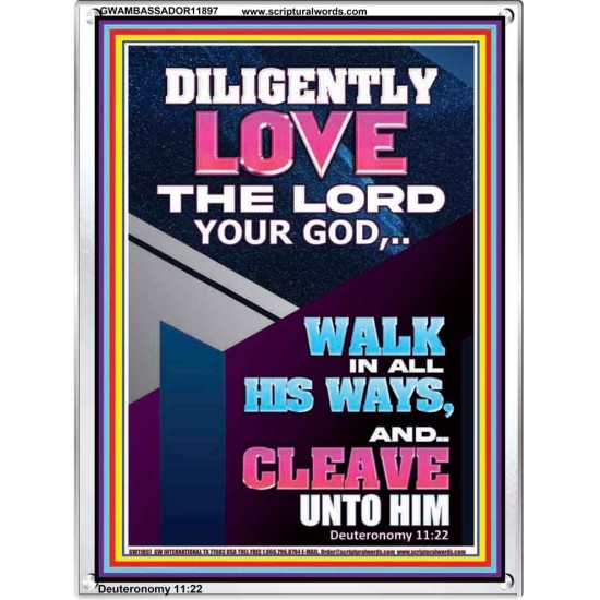 DILIGENTLY LOVE THE LORD OUR GOD  Children Room  GWAMBASSADOR11897  