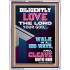 DILIGENTLY LOVE THE LORD OUR GOD  Children Room  GWAMBASSADOR11897  "32x48"