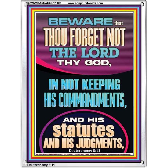 FORGET NOT THE LORD THY GOD KEEP HIS COMMANDMENTS AND STATUTES  Ultimate Power Portrait  GWAMBASSADOR11902  