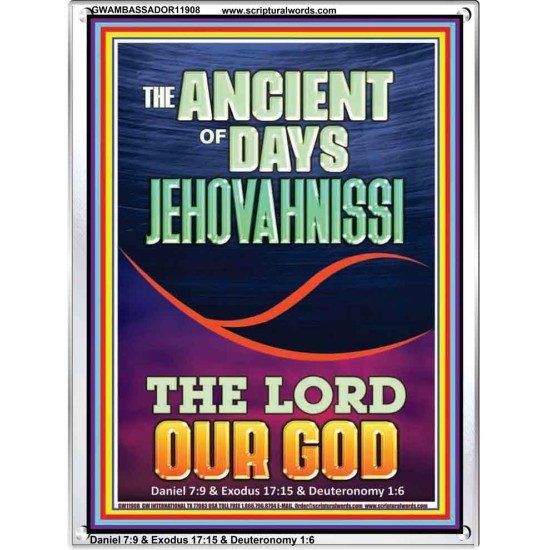THE ANCIENT OF DAYS JEHOVAH NISSI THE LORD OUR GOD  Ultimate Inspirational Wall Art Picture  GWAMBASSADOR11908  