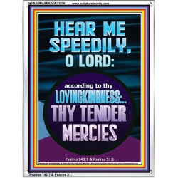 HEAR ME SPEEDILY O LORD MY GOD  Sanctuary Wall Picture  GWAMBASSADOR11916  "32x48"