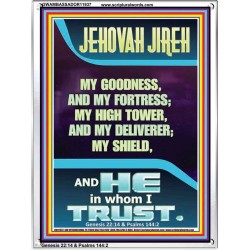 JEHOVAH JIREH MY GOODNESS MY HIGH TOWER MY DELIVERER MY SHIELD  Unique Power Bible Portrait  GWAMBASSADOR11937  "32x48"