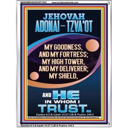 JEHOVAH ADONAI - TZVA'OT MY GOODNESS MY FORTRESS MY HIGH TOWER MY DELIVERER MY SHIELD  Church Portrait  GWAMBASSADOR11941  "32x48"