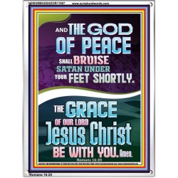 THE GOD OF PEACE SHALL BRUISE SATAN UNDER YOUR FEET  Righteous Living Christian Portrait  GWAMBASSADOR11957  "32x48"