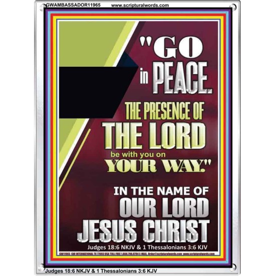 GO IN PEACE THE PRESENCE OF THE LORD BE WITH YOU  Ultimate Power Portrait  GWAMBASSADOR11965  