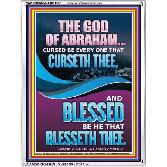 CURSED BE EVERY ONE THAT CURSETH THEE BLESSED IS EVERY ONE THAT BLESSED THEE  Scriptures Wall Art  GWAMBASSADOR11972  