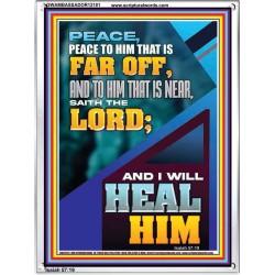 PEACE TO HIM THAT IS FAR OFF SAITH THE LORD  Bible Verses Wall Art  GWAMBASSADOR12181  "32x48"
