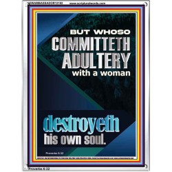 WHOSO COMMITTETH ADULTERY WITH A WOMAN DESTROYETH HIS OWN SOUL  Religious Art  GWAMBASSADOR12182  "32x48"