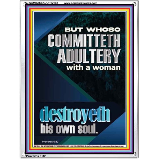 WHOSO COMMITTETH ADULTERY WITH A WOMAN DESTROYETH HIS OWN SOUL  Religious Art  GWAMBASSADOR12182  
