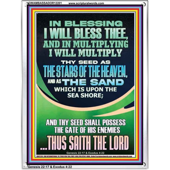 IN BLESSING I WILL BLESS THEE  Contemporary Christian Print  GWAMBASSADOR12201  
