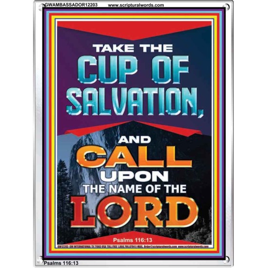 TAKE THE CUP OF SALVATION AND CALL UPON THE NAME OF THE LORD  Scripture Art Portrait  GWAMBASSADOR12203  