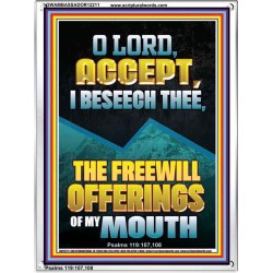 ACCEPT I BESEECH THEE THE FREEWILL OFFERINGS OF MY MOUTH  Bible Verses Portrait  GWAMBASSADOR12211  