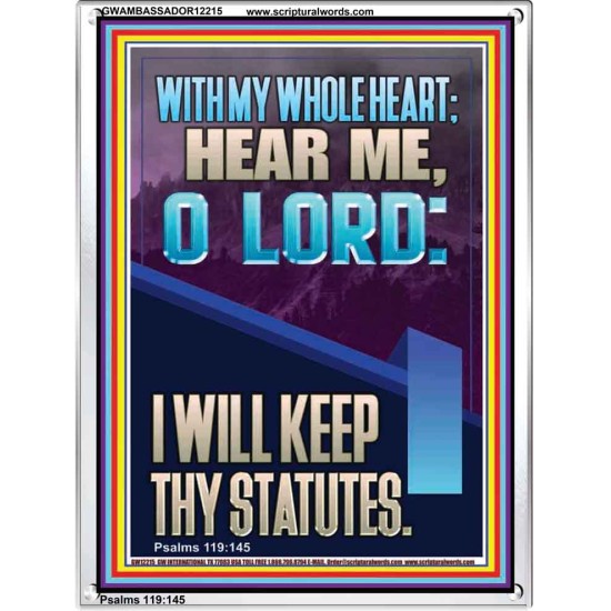 WITH MY WHOLE HEART I WILL KEEP THY STATUTES O LORD   Scriptural Portrait Glass Portrait  GWAMBASSADOR12215  