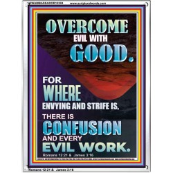 WHERE ENVYING AND STRIFE IS THERE IS CONFUSION AND EVERY EVIL WORK  Righteous Living Christian Picture  GWAMBASSADOR12224  "32x48"