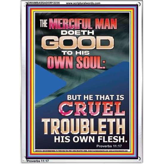 MERCIFUL MAN DOETH GOOD TO HIS OWN SOUL  Church Portrait  GWAMBASSADOR12235  