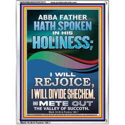 REJOICE I WILL DIVIDE SHECHEM AND METE OUT THE VALLEY OF SUCCOTH  Contemporary Christian Wall Art Portrait  GWAMBASSADOR12274  "32x48"