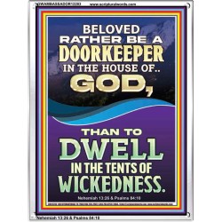 RATHER BE A DOORKEEPER IN THE HOUSE OF GOD THAN IN THE TENTS OF WICKEDNESS  Scripture Wall Art  GWAMBASSADOR12283  "32x48"